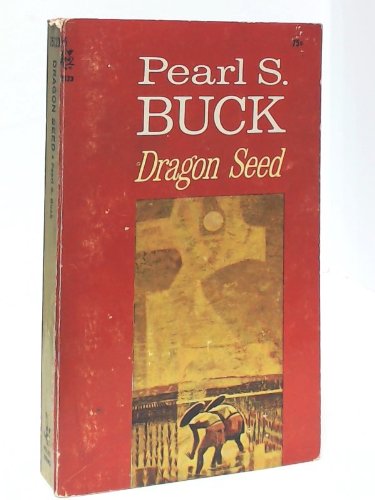 Dragon Seed B000GSM8WE Book Cover