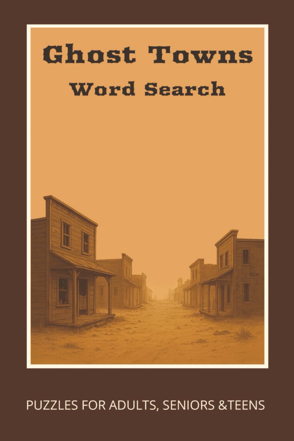 Ghost Towns Word Search Puzzle Book