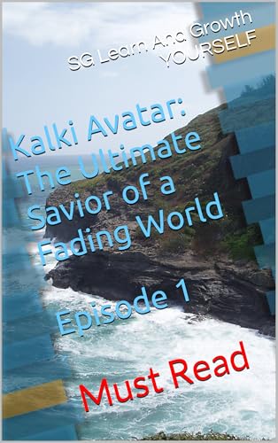 Kalki Avatar: The Ultimate Savior of a Fading World (English Edition)