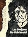 La mujeres no hablan asi (Spanish Edition)