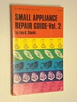 Small Appliance Repair Guide 083063715X Book Cover