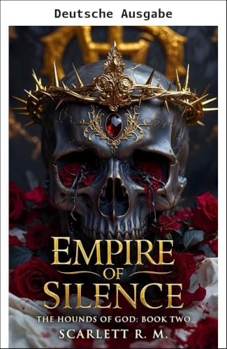 Imperium der Stille (Die Hunde Gottes 2)