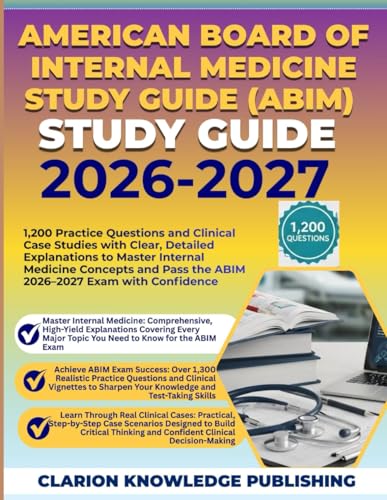 AMERICAN BOARD OF INTERNAL MEDICINE STUDY GUIDE (ABIM) 2026-2027: Everything You Need to Pass ABIM: 1,200 High-Yield Practice Questions with Expert Explanations cover