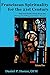Franciscan Spirituality for the 21st Century: Selected Reflections from the Dating God Blog and Other Essays: Volume One