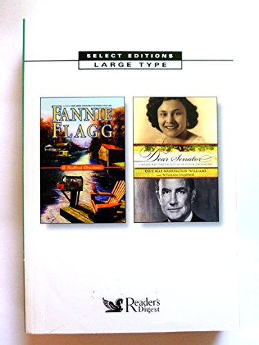 FANNIE FLAGG & A REDBIRD CHRISTMAS , DEAR SENATOR,