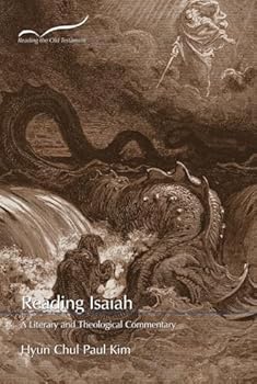 Reading Isaiah: A Literary and Theological Commentary