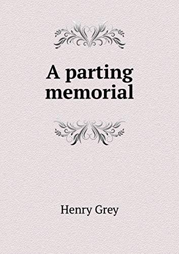 A parting memorial 5519216592 Book Cover