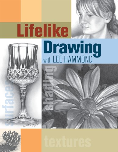 Lifelike Drawing with Lee Hammond