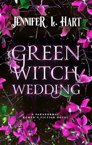 Green Witch Wedding (The Coven of Crestmont Book 3)