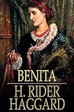 Benita, An African Romance: H. Rider Haggard (A Nice Romantic Love Story) [Annotated] (English Edition)