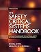 Safety Critical Systems Handbook: A STRAIGHTFOWARD GUIDE TO FUNCTIONAL SAFETY, IEC 61508 (2010 EDITION) AND RELATED STANDARDS, INCLUDING PROCESS IEC 61511 AND MACHINERY IEC 62061 AND ISO 13849