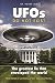 UFOs Do Not Exist: The Greatest Lie That Enveloped the World