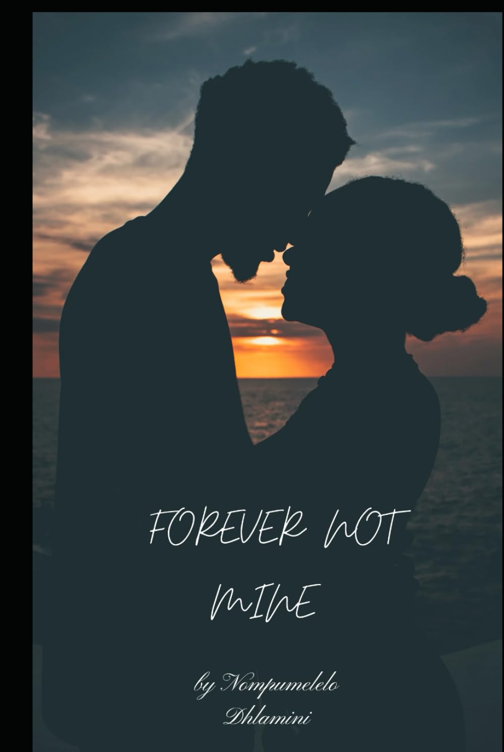 Forever Not mine