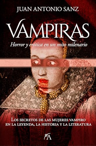 VAMPIRAS: Horror y erótica en un mito milenario (Enigma)