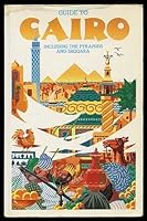 Guide to Cairo: Including the Pyramids and Saqqara 090274335X Book Cover