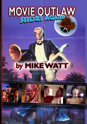 Movie Outlaw Rides Again! (Movie Outlaw Vol. 2): Movie Outlaw Vol. 2 (Volume 2)