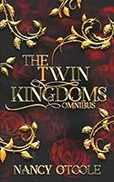 The Twin Kingdoms Omnibus: A Fairy Tale Novella Series 1958673188 Book Cover