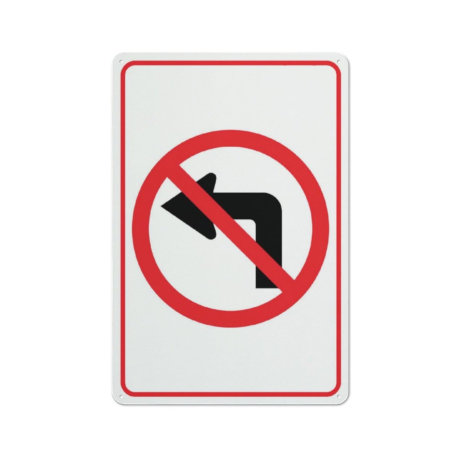 peiyeety No Left Turn Sign - 8"x12" Rust Free Aluminum, Outdoor/Indoor For Home/Business/Yard