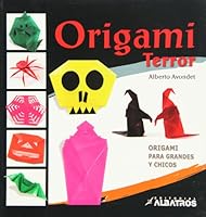 Origami terror. Origami para grandes y chicos (Spanish Edition) 9502413172 Book Cover