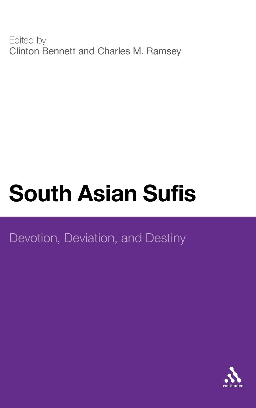 Buy South Asian Sufis: Devotion, Deviation and Destiny — BookShops.in