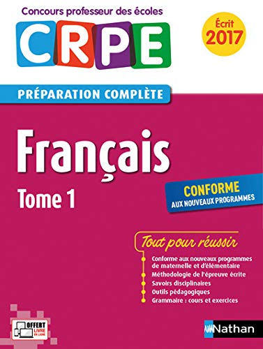 Français - Tome 1 - CRPE 2017
