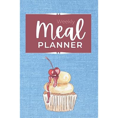 Meal Planner: Track and Plan Weekly Menu for Your Family! 52 Week Meal Prep Journal and Food Log