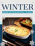 WINTER RECIPES FOR THE ENTIRE FAMILY TO ENJOY (English Edition)