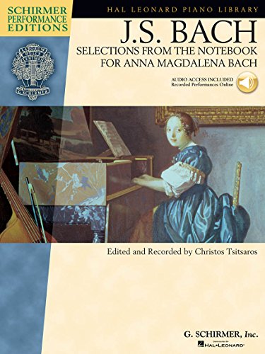 Selections from the Notebook for Anna Magdalena Bach Book/Online Audio (Hal Leonard Piano Library : Schirmer Performance Editions)
