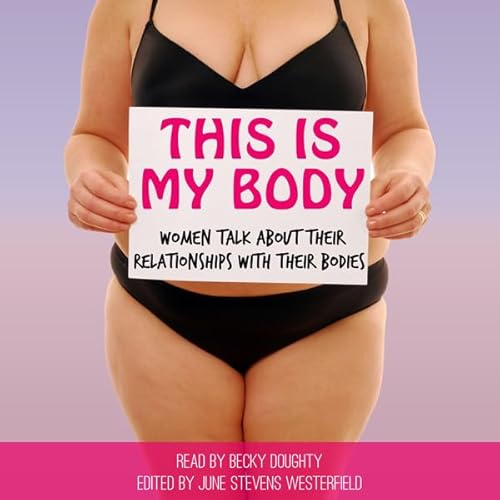 This is My Body Audiolivro Por June Stevens Westerfield capa