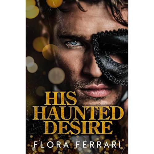 His Haunted Desire Audiolibro Por Flora Ferrari arte de portada