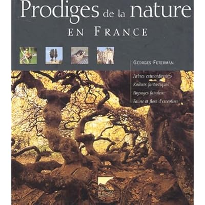 Prodiges De La Nature En France