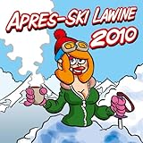 lawinenwarndienst bayern  Apres-Ski Lawine 2010