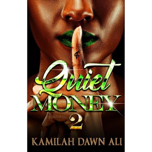 QUIET MONEY by KAMILAH DAWN ALI episode artwork