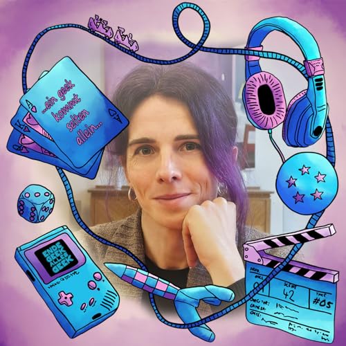 Ein Geek kommt selten allein #05 - Sara K&uuml;hn - Vom Hobby zum Beruf