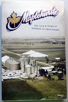 Paperback Maplehurst - The Life & Times of Leonard "L.D," Carmichael Book