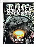 Hydrogen Generator Gases for Vehicles and Engines: Volumes 3 and 4 1603220283 Book Cover