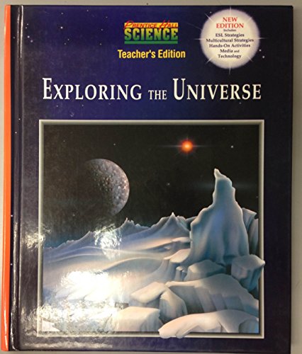 Exploring the Universe: Teacher's Edition. (Pre... 0134231465 Book Cover