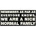 Primitives by Kathy Box Sign, 16 by 7-Inch, Nice Normal Family
