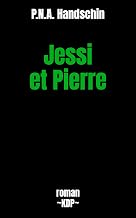 Jessi et Pierre: roman (Tout l'Univers) (French Edition)