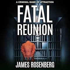 Fatal Reunion Audiolibro Por James Rosenberg arte de portada