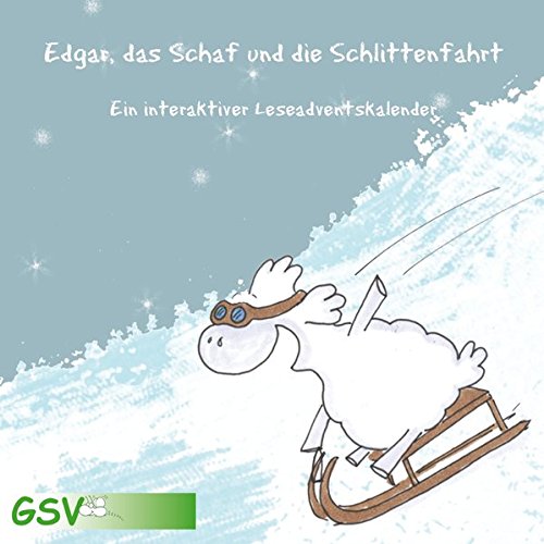 Preisvergleich Produktbild Edgar, das Schaf und die Schlittenfahrt, 1 CD-ROMEin interaktiver Leseadventskalender