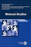 Wieland-Studien 12: Aufsätze • Texte und Dokumente