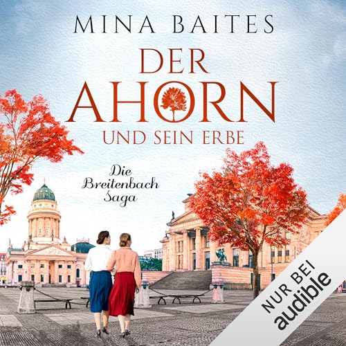 Der Ahorn und sein Erbe Audiolibro Por Mina Baites arte de portada