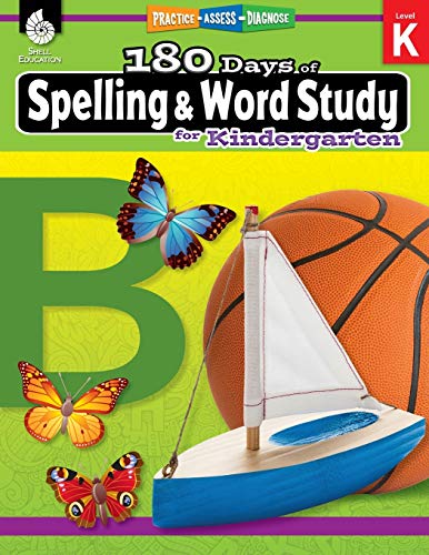 180 Days of Spelling and Word Study: Grade K - Daily Spelling Workbook for Classroom and Home, Cool and Fun Sight Word Practice, Kindergarten ... Created by Teachers (180 Days of Practice)