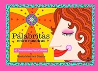 Palabritas: entre nosotras 1986467627 Book Cover