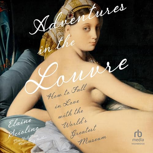 Adventures in the Louvre by Elaine Sciolino episode artwork