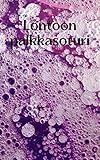  Lontoon palkkasoturi (Finnish Edition)