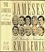 The Jameses: A Family Narrative