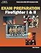 Exam Preparation for Firefighter I & II