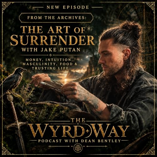 From The Archives: The Art of Surrender with Jake Putan